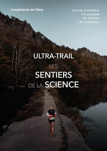 Ultra-trail: les sentiers de la science (Hardcover)