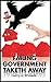 Failing Government Taketh Away