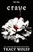 Crave (Crave #1)