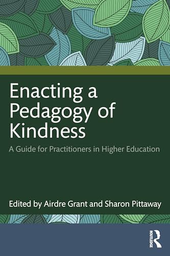 Enacting a Pedagogy of Kindness (Paperback)