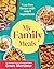 My Family Meals by Grace Mortimer