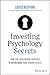 Investing Psychology Secrets by Louise Bedford