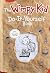 The Wimpy Kid Do-It-Yourself Book by Jeff Kinney