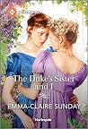 Book cover for The Duke's Sister and I: A Rakish Sapphic Regency Romance