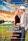 Fortune's Secret Marriage (The Fortunes of Texas: Fortune's Secret Children Book 1)