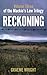 RECKONING (Mackie's Law Tri...