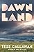 Dawnland: A Novel