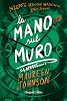La mano sul muro