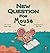 New Question for Mouse by Fynisa Engler