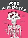 John the Skeleton by Triinu Laan