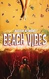 Beach Vibes by Madison McSweeney