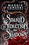 Stalked by Seduct...