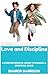 Love and Discipline: A Comp...
