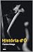 História d'Ó - Pauline Réage (Clásicos Eróticos) (Spanish Edition)