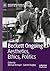Beckett Ongoing: Aesthetics, Ethics, Politics (New Interpretations of Beckett in the Twenty-First Century)
