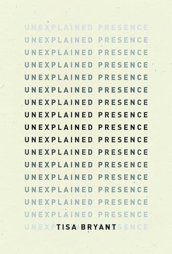 Unexplained Presence (Paperback)