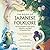 The Book of Japanese Folklore: an Encyclopedia of the Spirits, Monsters, and Yokai of Japanese Myth: The Stories of the Mischievous Kappa, Trickster ... Oni, and More (World Mythology and Folklore)