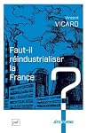 Faut-il réindustr...