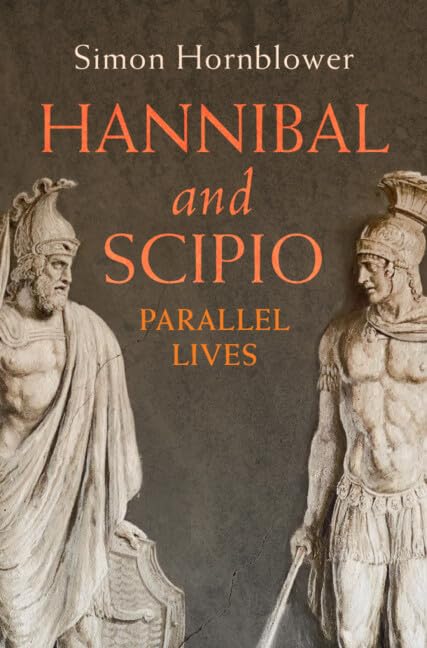 Hannibal and Scipio: Parallel Lives (Hardcover)