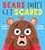 Bears Don't Get Scared