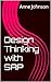 Design Thinking with SAP