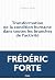 Transformation de la condition humaine dans toutes les branch... by Frédéric Forte