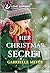 Her Christmas Secret: An Uplifting Inspirational Romance (Love Inspired)