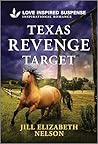 Texas Revenge Target by Jill Elizabeth Nelson