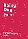 Rainy Day Paris: ...