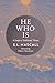 He Who Is: A Study in Traditional Theism