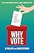 Why Vote by Jo Phillips