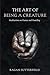The Art of Being a Creature...