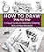 How to Draw Step by Step: A...