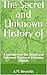 The Secret and Unknown Hist...