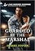 Guarded by the Marshal
