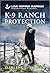 K-9 Ranch Protection (Crisis Rescue Team Book 6)