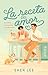 La receta del amor (Spanish Edition)
