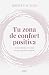 Tu zona de confort positiva (Spanish Edition)