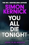 You All Die Tonight