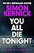 You All Die Tonight