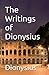 The Writings of Dionysius