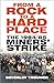 From a Rock to a Hard Place: The 1984/85 Miners' Strike
