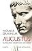 Augustus: Aufrührer, Herrsc...