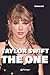 Taylor Swift. The One