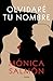 Olvidaré tu nombre / I Will Forget Your Name (Spanish Edition)