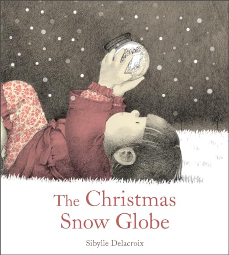 The Christmas Snow Globe (Hardcover)