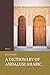 A Dictionary of Andalusi Ar...