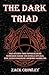 The Dark Triad: Drei Bücher...