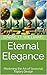 Eternal Elegance: Mastering...