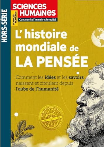 Sciences Humaines HS N°29 : L’Histoire mondiale de la pensée - Hiver 2024 (Paperback)